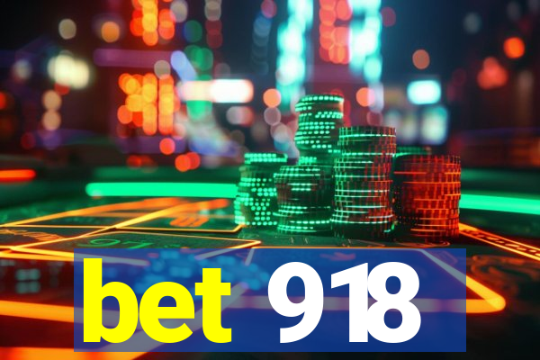 bet 918
